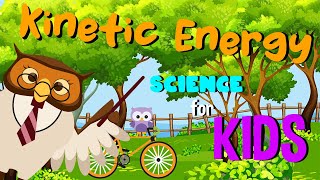 Kinetic Energy | Science for Kids