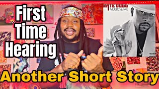 FIRST TIME HEARING : Nate Dogg - Another Short Story