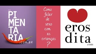 Como falar de sexo com as crianças?