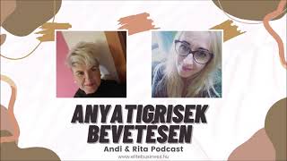 Andi & Rita - Anyatigrisek bevetésen