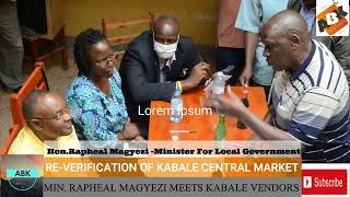 MINISTER MAGYEZI MANDATES A FRESH VERIFICATION OF VENDORS AT KABLE CENTRAL MARKET DUE TENSION