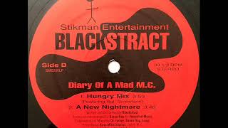 Blackstract - Diary Of A Mad MC (Hungry Mix) (1995)