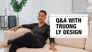 Q&A with Truong Ly Design | Empire Maven