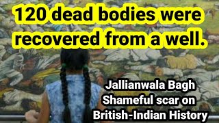 jalian wala bhag | Shameful Scar on British-Indian History | Brutal Killing of innocents