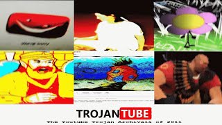 TROJANTUBE: The YouTube Trojan Archivals of 2011(FLASHING LIGHTS AND LOUD SOUNDS)