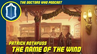 Part 3 - The Name of the Wind, by Patrick Rothfuss