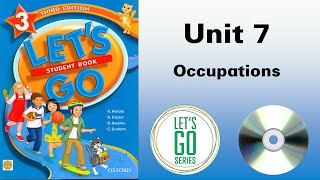 Let's Go 3 Third edition Unit 7 Occupations