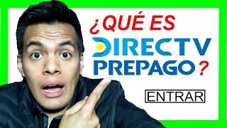 ¿Qué es DIRECTV PREPAGO?