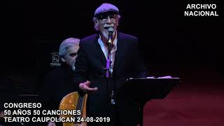 Congreso / 50 Años 50 Canciones / Teatro Caupolican 24.08.2019