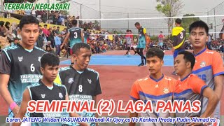 SEMIFINAL(2)NEGLASARI❗LAGA PANAS Loren JATENG Ojoy Wildan Pasundan Wendi vs Kelana kenken Preday cs