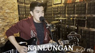 Kanlungan - Noel Cabangon Cover By: Ralph Otic