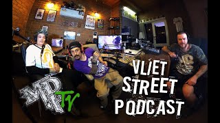 Vliet Street Podcast | MDP TV Phase 018