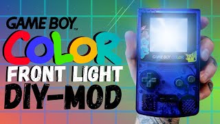 Game Boy Color Frontlight Mod - EASY STEPS!