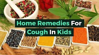 10 Best Home Remedies For Cough In Kids | ActiveMomsNetwork