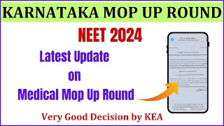 KEA NEET 2024 | Latest Update on Medical Mop Up Round NEET 2024 | Karnataka Mop Up Round NEET 2024