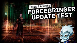 Lineage 2 | Forcebringer update tests