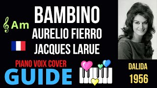 BAMBINO : Guide Piano Voix Cover