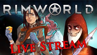 Sunday Night Live! - RimWorld 5