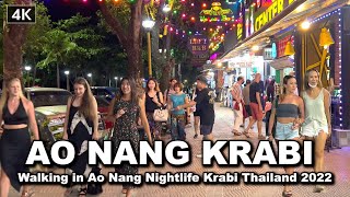 【🇹🇭 4K】Walking in Ao Nang Nightlife - Krabi, Thailand, April 2022