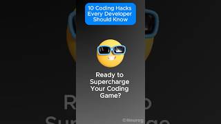 10 Coding Hacks Every Developer Should Know!