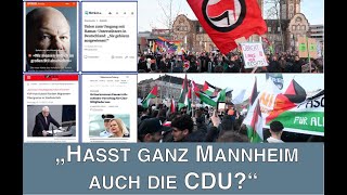 Hasst ganz Mannheim auch die CDU? "Demo für Demokratieerhalt " in Mannheim am 27.1.24