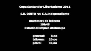 PROMO COPA SANTANDER LIBERTADORES 2011 S.D.QUITO (ECU) VS C.A.I (ARG)