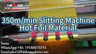 DABA High Speed Slitting Rewinding Machine With Friction Shafts For Hot Foil Material#slitter#label