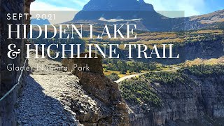 Montana Trip 2021: GNP - Hidden Lake and Highline Trail