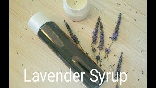 How to make Lavender Syrup