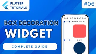 Flutter Box Decoration Widget with UI Design | Flutter Basic Tutorial | App Development - Flutter #6