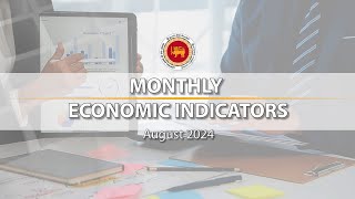 Monthly Economic Indicators - August 2024