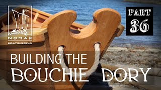 Building the Bouchie Dory - Part 36 - Final details