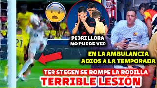 🚨LA TERRORIFICA LESIÓN DE TER STEGEN - SE ROMPE LA RODILLA Y DICE ADIÓS A LA TEMPORADA