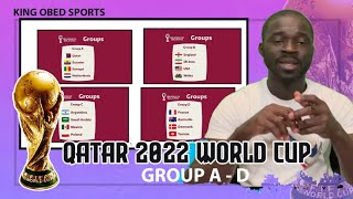 Qatar 2022 FIFA World Cup; Group A - D