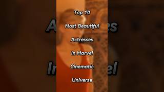 Top 10 Most Beautiful Actresses In Marvel | #top10 #shorts