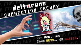 Gaster wants our MEMORIES | Deltarune: Connection Theory | Deltarune Theory Discussion and Analysis