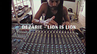 (STEPPAS REMIX) Dezarie - Lion Is Lion