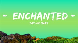 Taylor Swift - Enchanted  | 25 Min