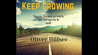 Keep Growing - Produktiv. Authentisch. Erfolgreich.