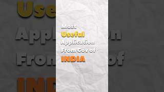 Most Useful Application from GOI #india #application #government #shorts #youtube