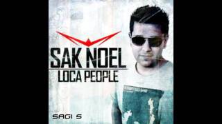 Sak Noel - Loca People (Sagi S Mashup Remix)