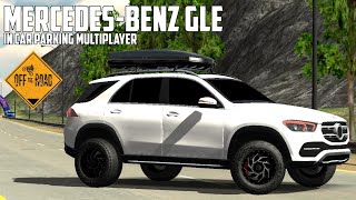 Mercedes-benz Gle | Car Parking Multiplayer | Off Roading | #2