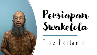 Persiapan Swakelola Tipe 1