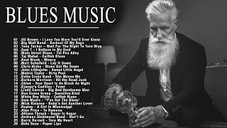 Blues Music - Greatest Blues Songs Ever - Slow Blues & Blues Rock Ballads Playlist - Blues Guitar