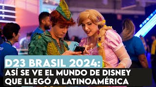 D23 Brasil 2024: así se ve el mundo mágico de Disney que llega a Latinoamérica por primera vez