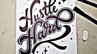 HUSTLE HARD | LETTERING DESIGN