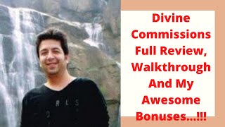 Divine Commissions Complete Review, Walkthrough And My Awesome Bonuses !!!