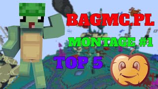 MONTAGE #1 BAGMC.PL TOP 5 TOPKI PADAJA e__s i wiele innych LOSOWANIE 120fps