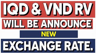 iraqi dinar 💥 Surprising News ,Vietnamese Dong And Iraqi dinar Revaluation💥Massive Exchange Rate