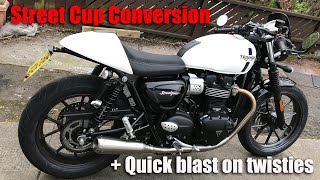 Triumph Street Cup Update + quick Blast